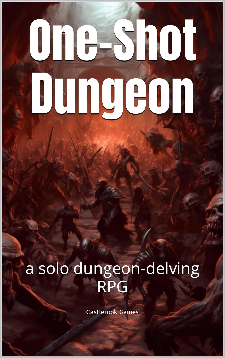 One-Shot Dungeon: a solo dungeon-delving RPG (English Edition) baixar livro de graça