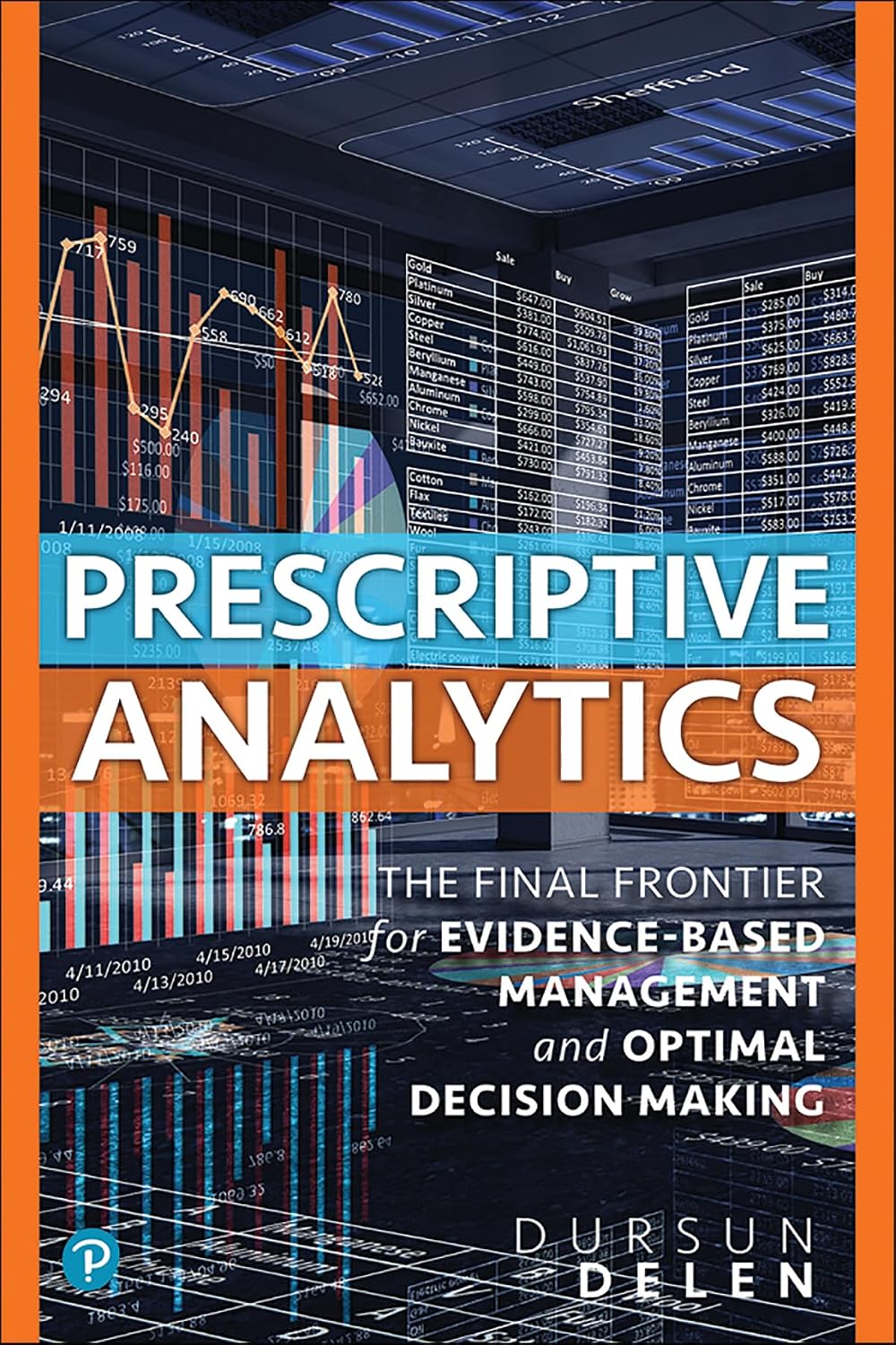 capítulo por capítulo baixar Prescriptive Analytics: The Final Frontier for Evidence-Based Management and Optimal Decision Making (English Edition)