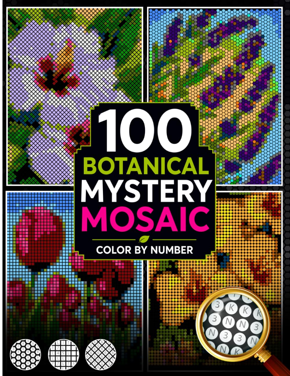 ler totalmente 100 Botanical Mystery Mosaic Color by Number: Relaxing Pixel Art Flower & Plant Scenes with Black Background — Gardens, Florals & Nature (Stress Relief Color by Number for Adults)