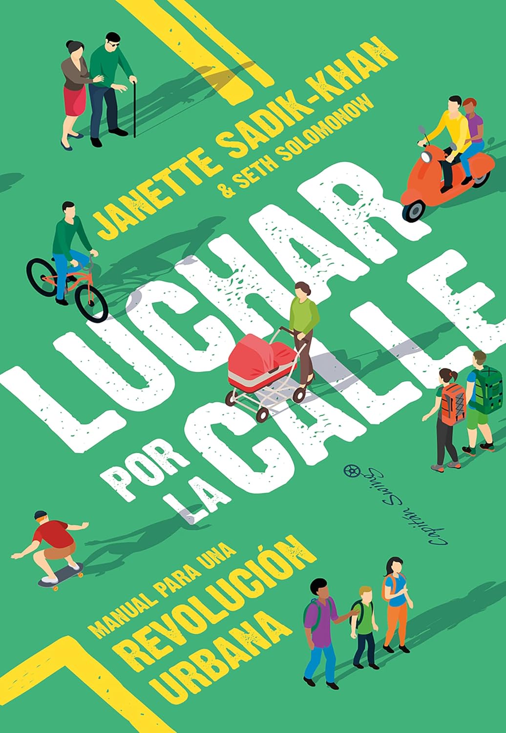 Luchar por la calle (Ensayo) (Spanish Edition) baixar livro de graça