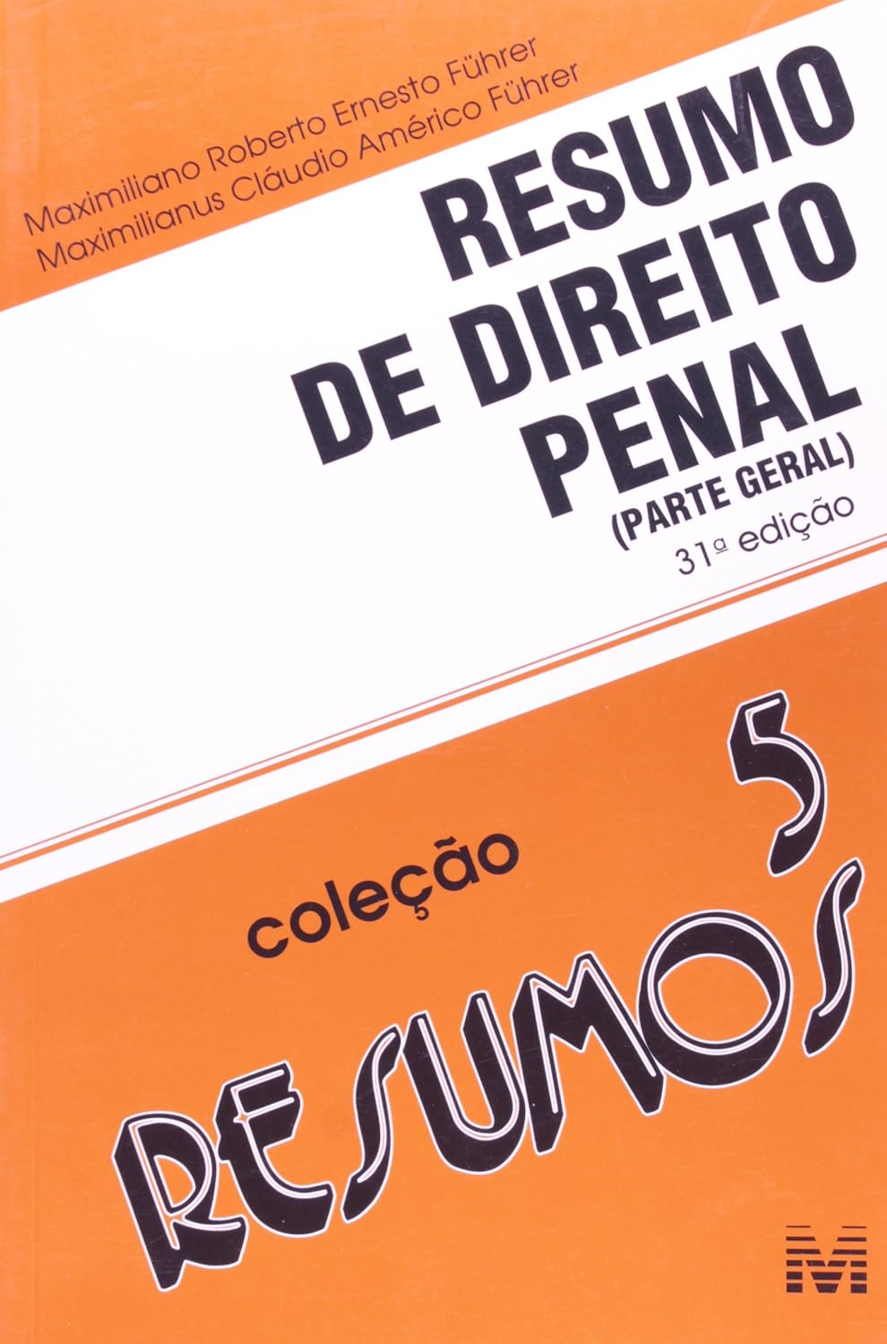 ler totalmente Resumo de Direito Penal. Parte Geral - Volume 5. Coleção Resumos