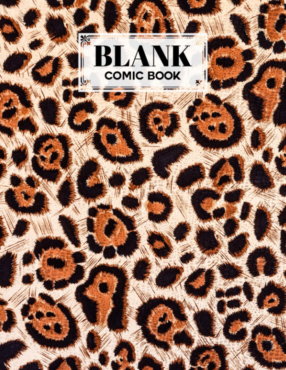 Blank Comic Book: Leopard Print Cover, Draw Your Own Comics - 120 Pages of Fun and Unique Templates - A Large 8.5" x 11" Notebook by Eva Koch baixar livro de graça