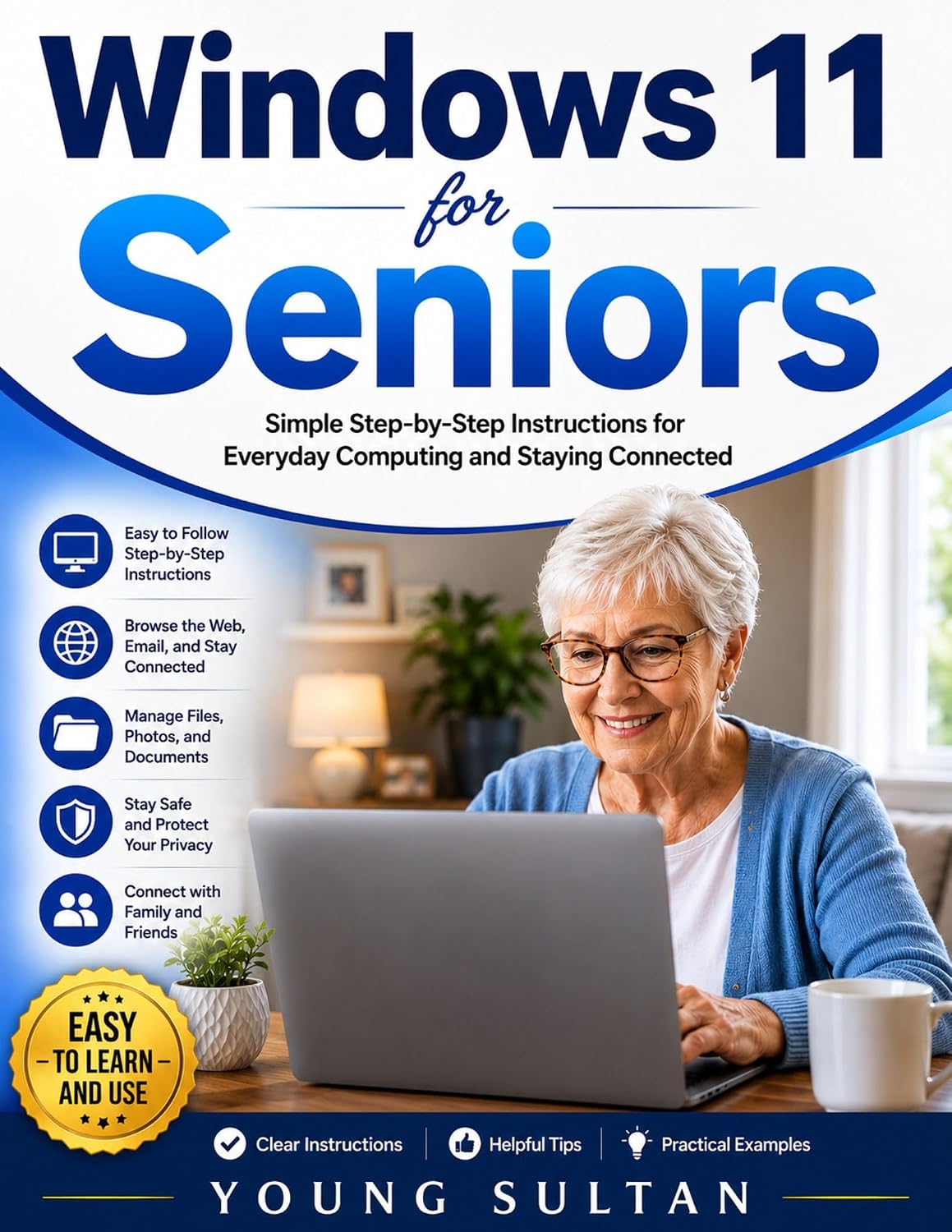 Windows 11 for Seniors: Simple Step-by-Step Instructions for Everyday Computing and Staying Connected (English Edition) baixar o livro de graça