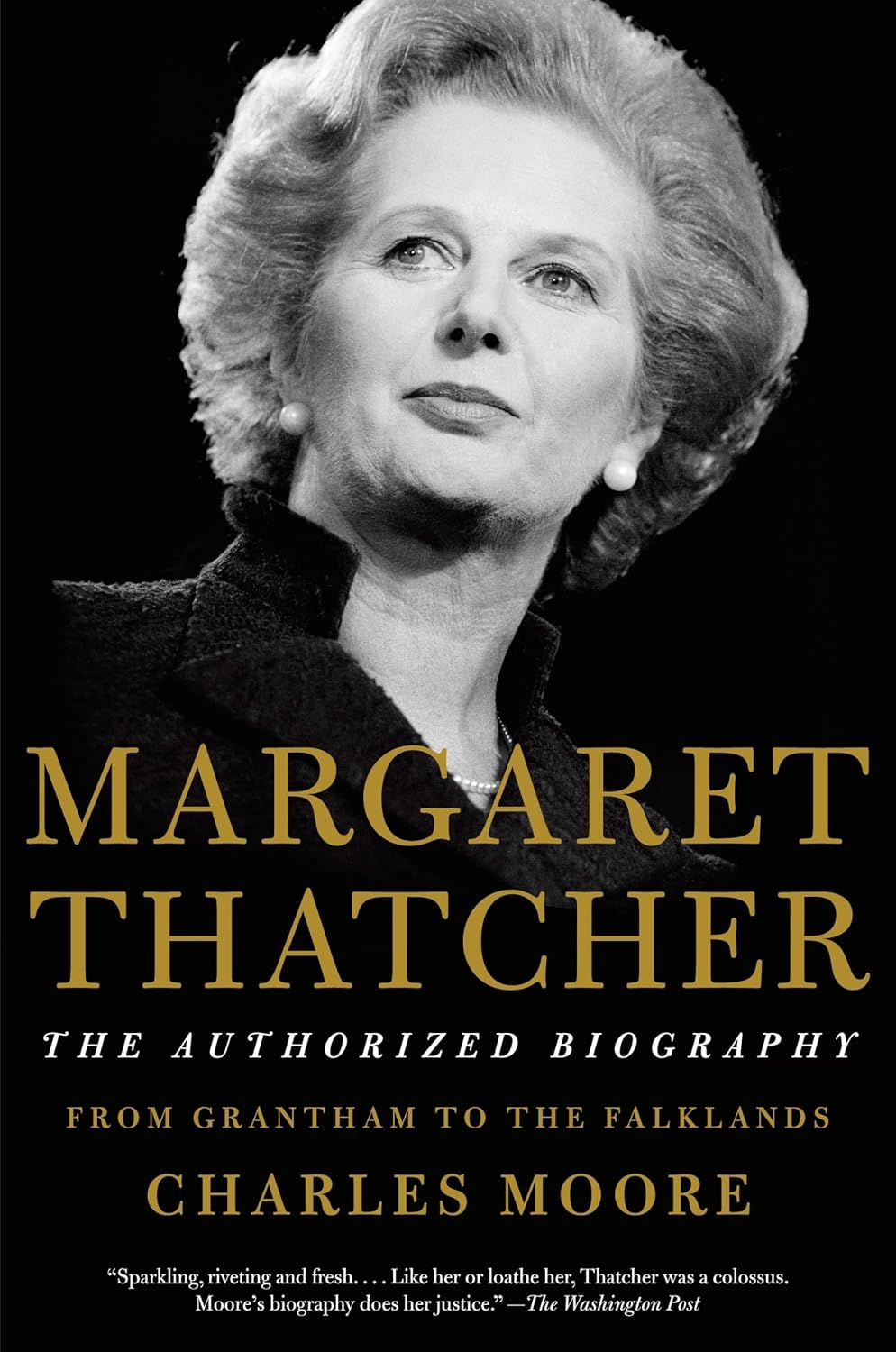 Margaret Thatcher: The Authorized Biography: From Grantham to the Falklands