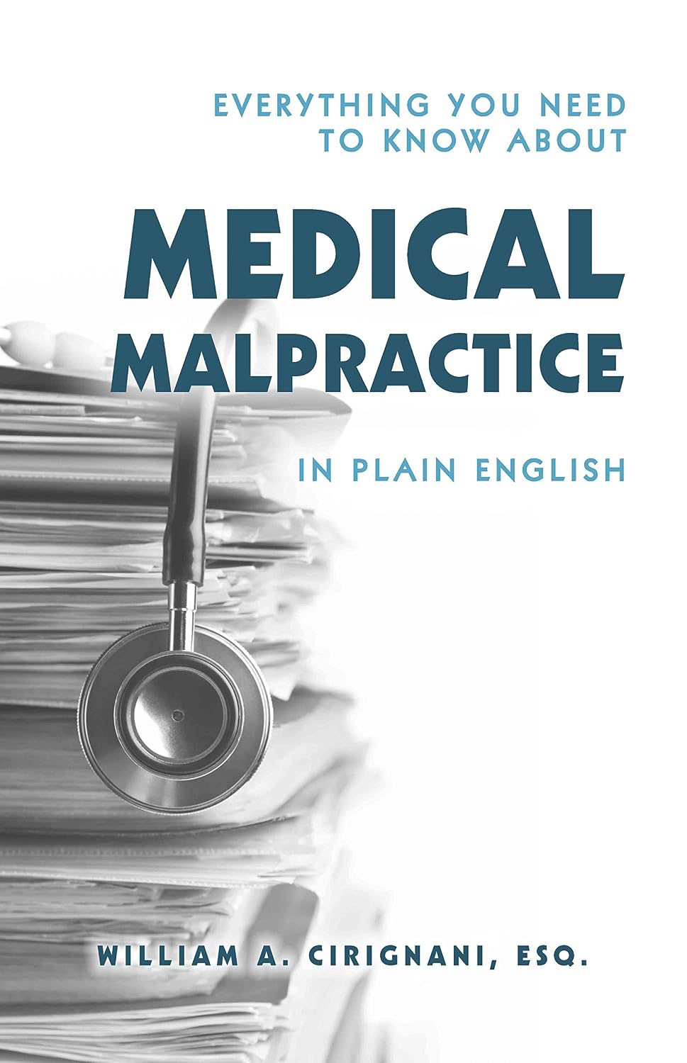 Everything You Need To Know About Medical Malpractice In Plain English (English Edition) baixar o livro de graça