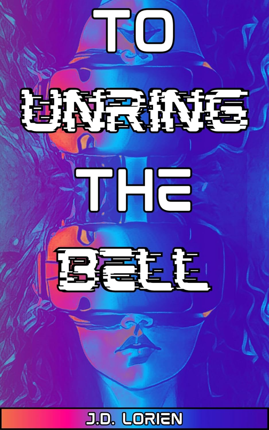 To Unring the BELL (English Edition) baixar livro de graça