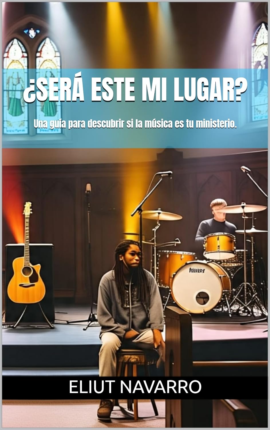 ler totalmente ¿SERÁ ESTE MI LUGAR?: Una guía para descubrir si la música es tu ministerio. (Spanish Edition)