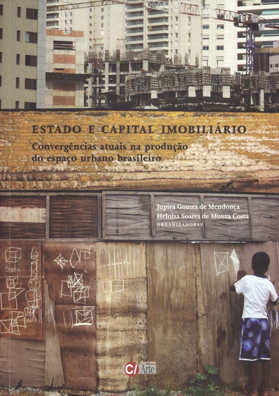 capítulo por capítulo baixar Estado e Capital Imobiliário: Convergências Atuais na Produção do Espaço Urbano Brasileiro