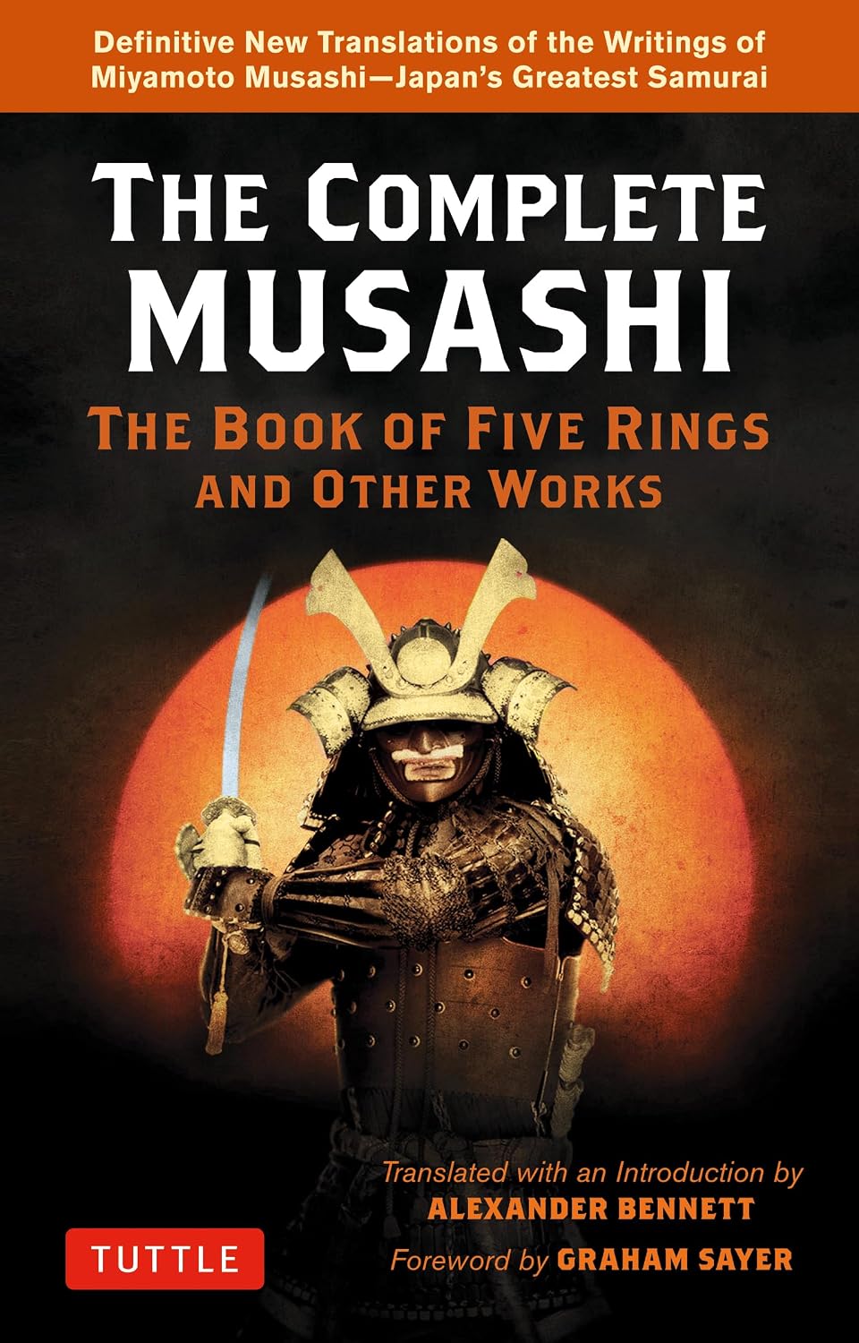 The Complete Musashi: The Book of Five Rings and Other Works: Definitive New Translations of the Writings of Miyamoto Musashi - Japan's Greatest Samurai baixar livro de graça