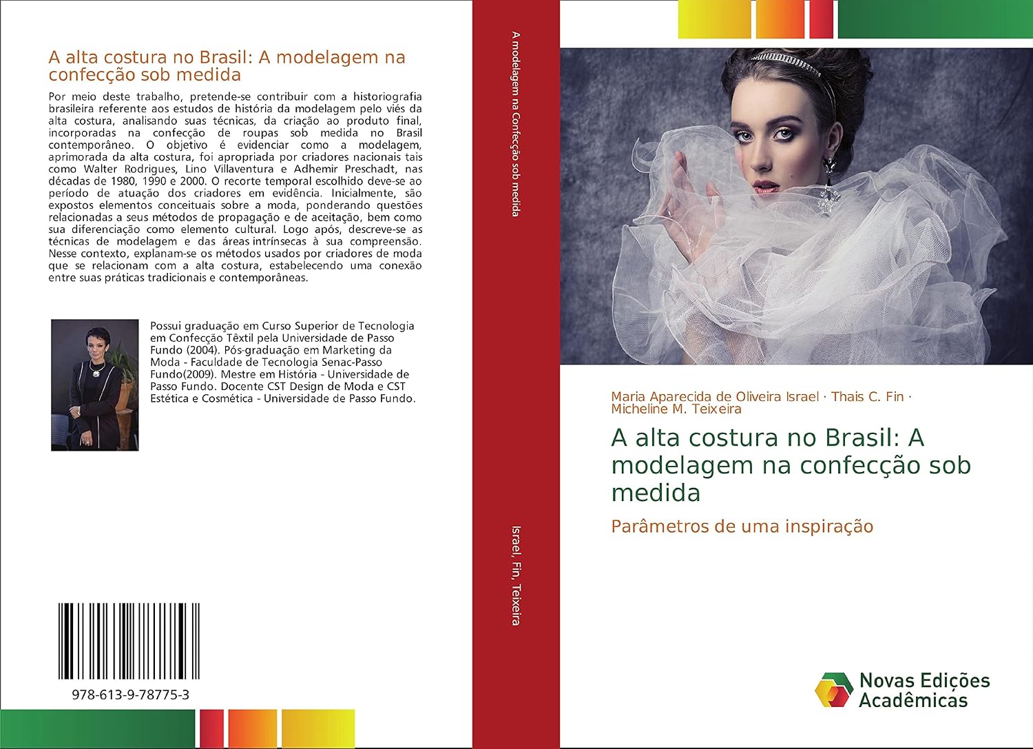 ler totalmente A alta costura no Brasil: A modelagem na confecção sob medida: Parâmetros de uma inspiração