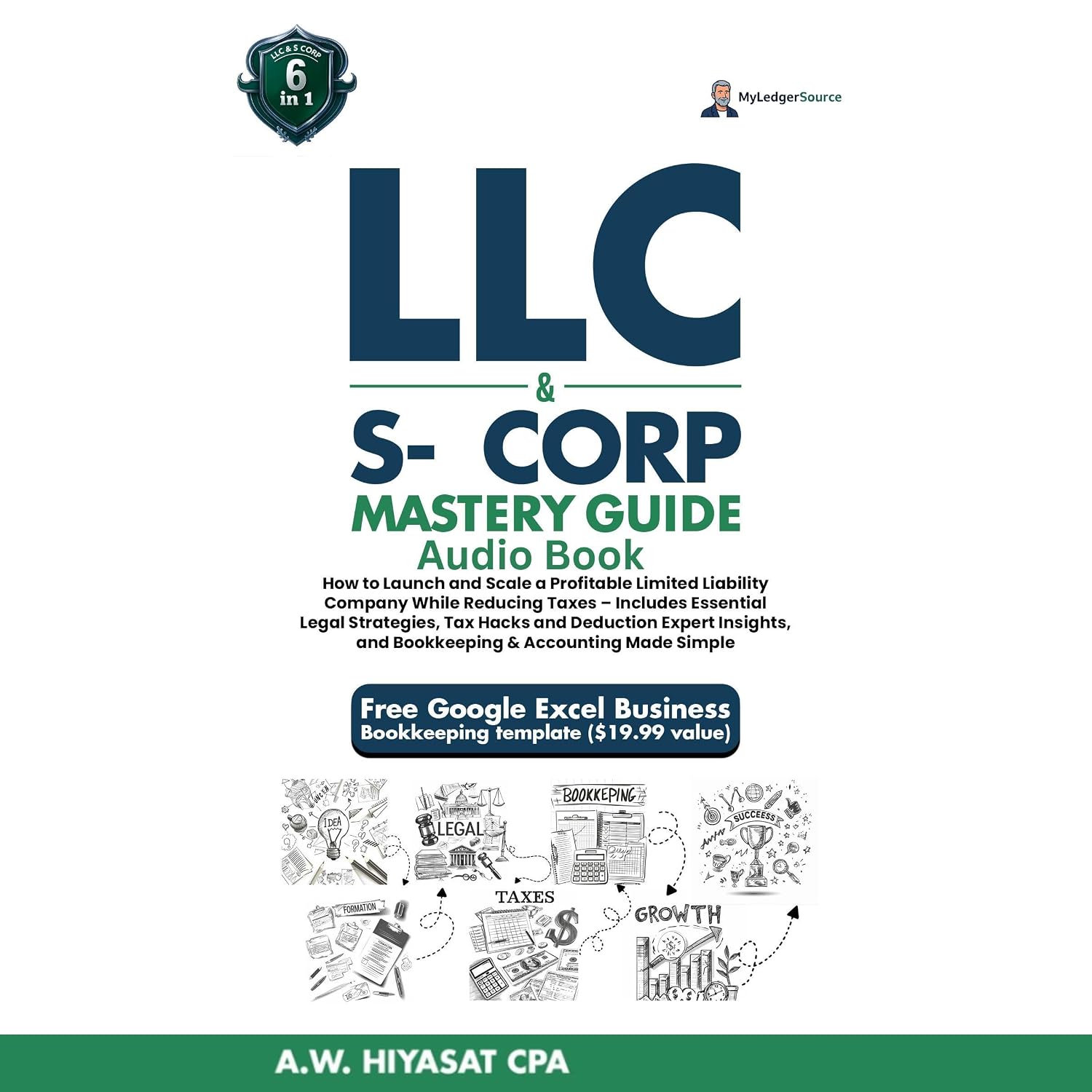 LLC & S-Corp Mastery Guide 6-in-1: How to Launch and Scale a Profitable Limited Liability Company While Reducing Taxes baixar o livro de graça