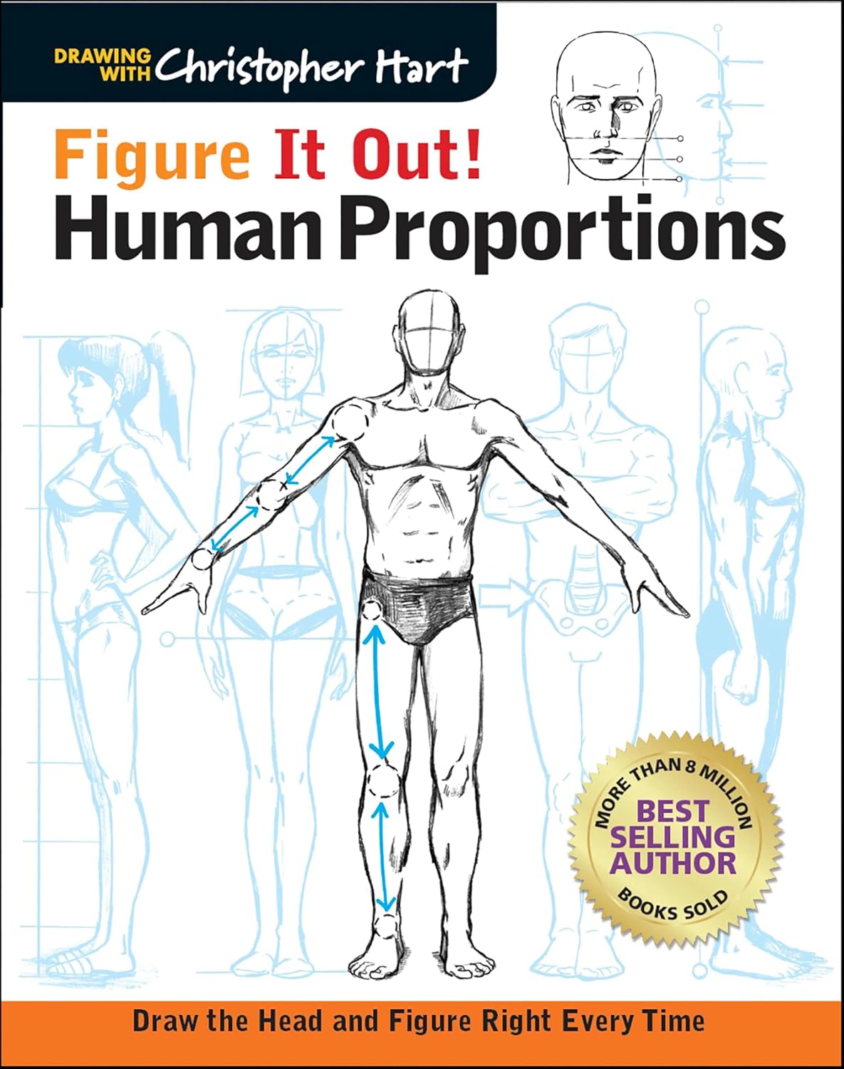 Figure It Out!: Human Proportions: Draw the Head and Figure Right Every Time (English Edition) baixar o livro de graça