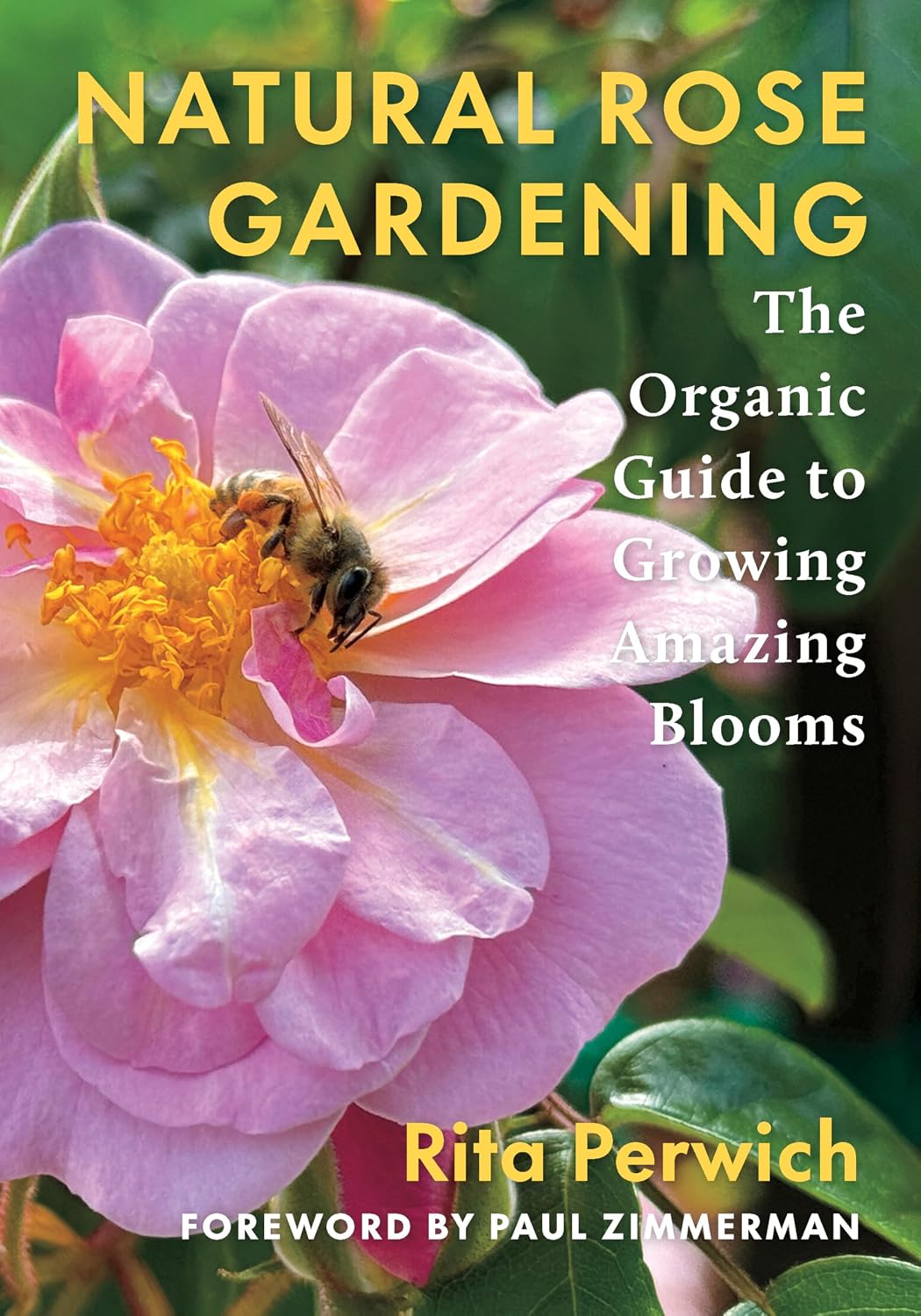 Natural Rose Gardening: The Organic Guide to Growing Amazing Blooms (English Edition)