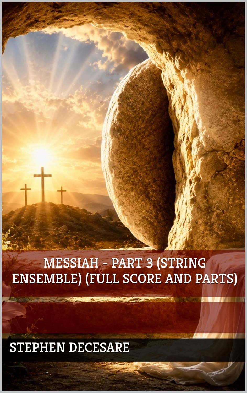 Messiah - Part 3 (String Ensemble) (Full Score and Parts) (English Edition)