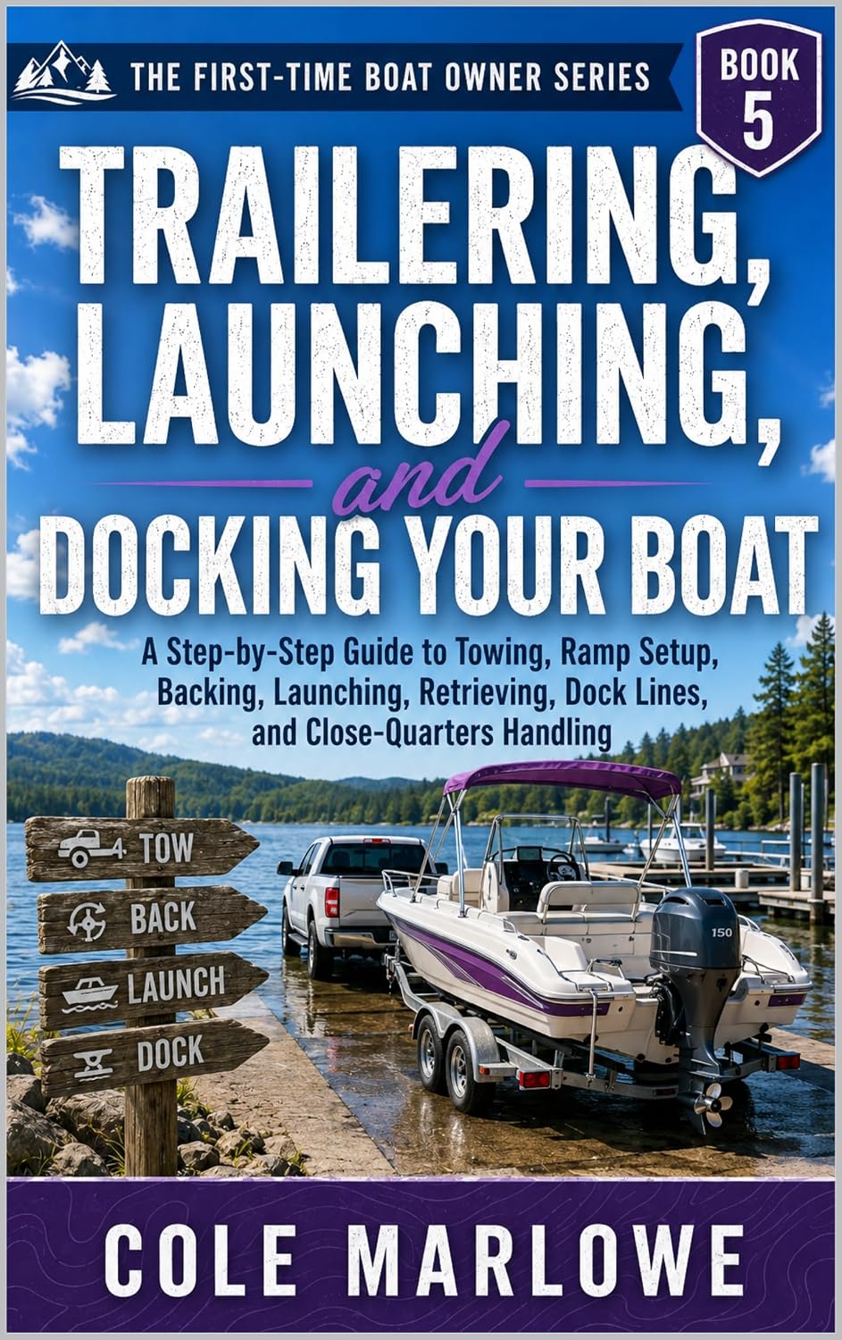 Trailering, Launching, and Docking Your Boat: A Step-by-Step Guide to Towing, Ramp Setup, Backing, Launching, Retrieving, Dock Lines, and Close-Quarters... Boat Owner Series Book 4) (English Edition) baixar o livro de graça