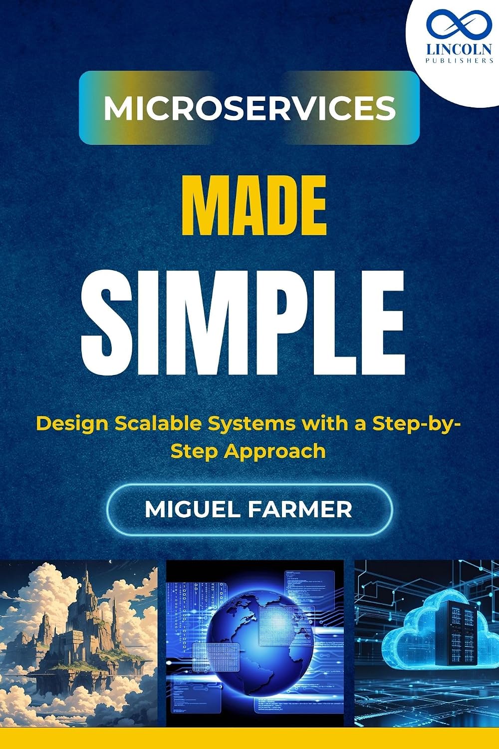 Microservices Made Simple: Design Scalable Systems with a Step-by-Step Approach (English Edition) baixar livro de graça