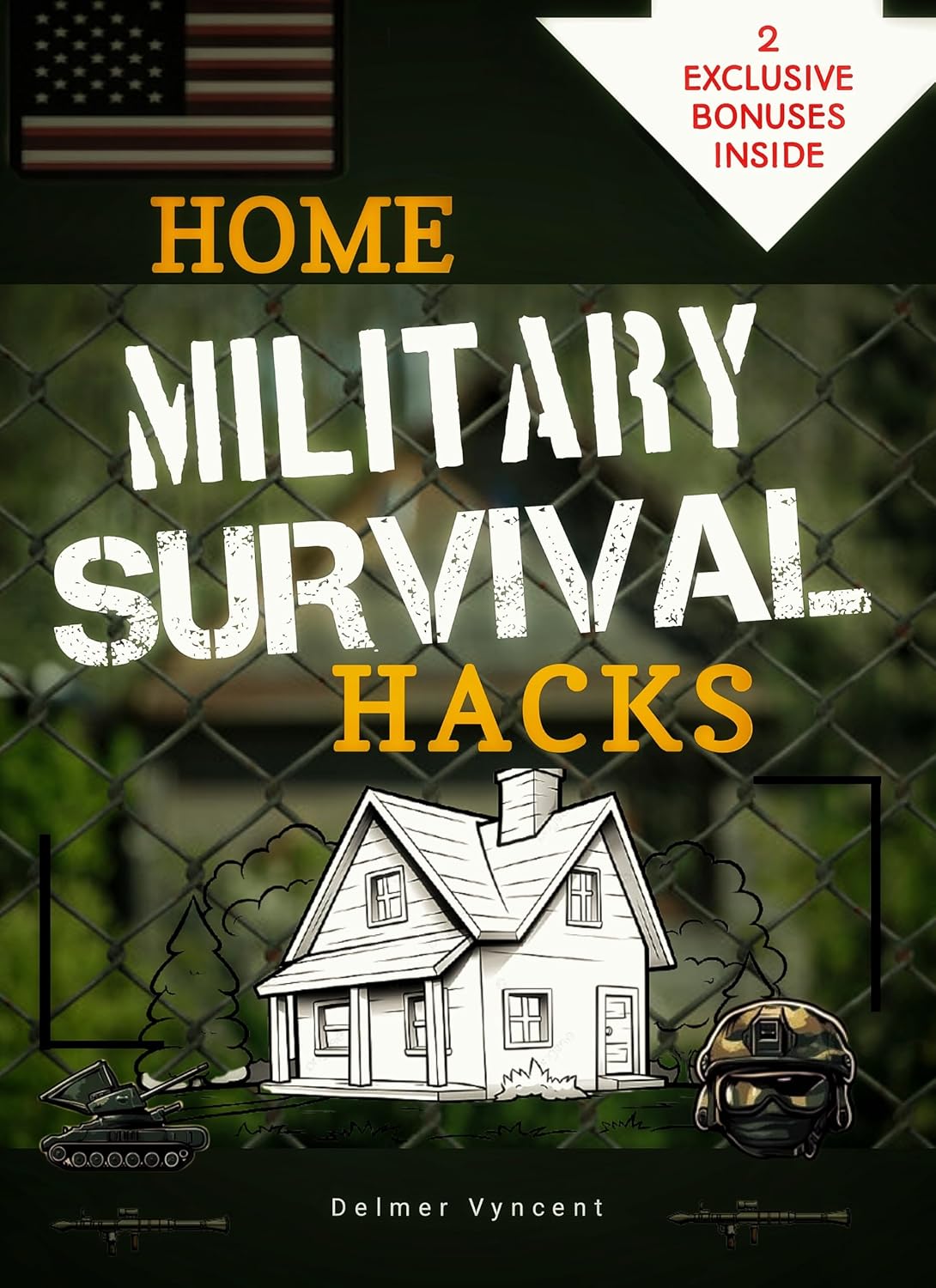 HOME MILITARY SURVIVAL HACKS: Proven Special Operations Defense Tactics to Transform Your Home into a Fortress Against Any Crisis (English Edition) baixar livro de graça