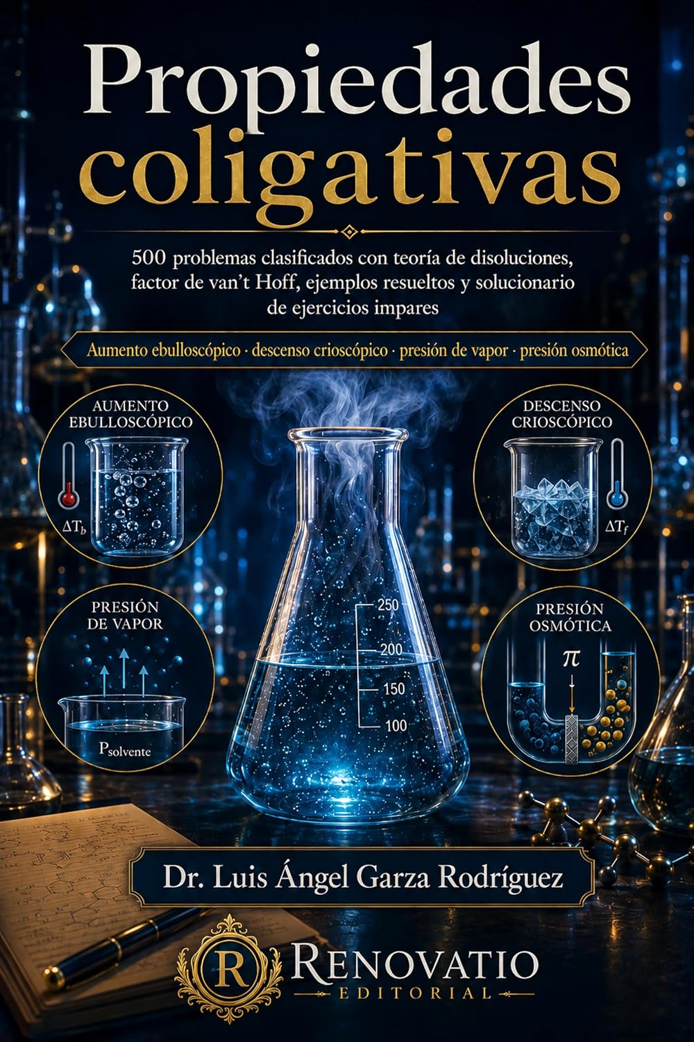 Propiedades coligativas: 500 problemas clasificados con teoría de disoluciones, factor de van’t Hoff, ejemplos resueltos y solucionario de ejercicios impares (Spanish Edition) baixar o livro de graça