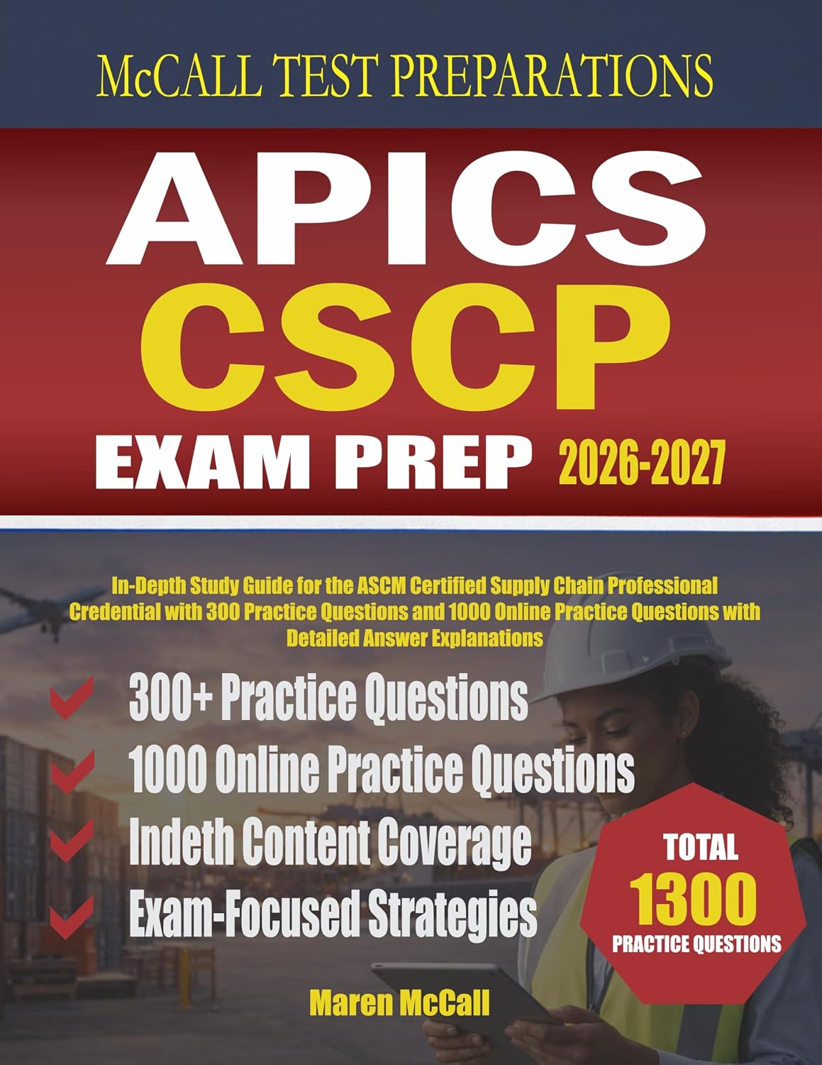 APICS CSCP Exam Prep 2026–2027 (McCall Test Preparations) (English Edition) baixar o livro de graça