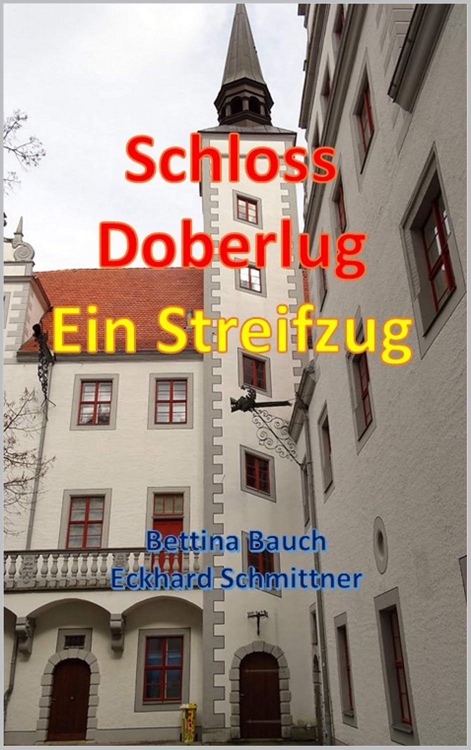 ler totalmente Schloss Doberlug: Ein Streifzug (German Edition)