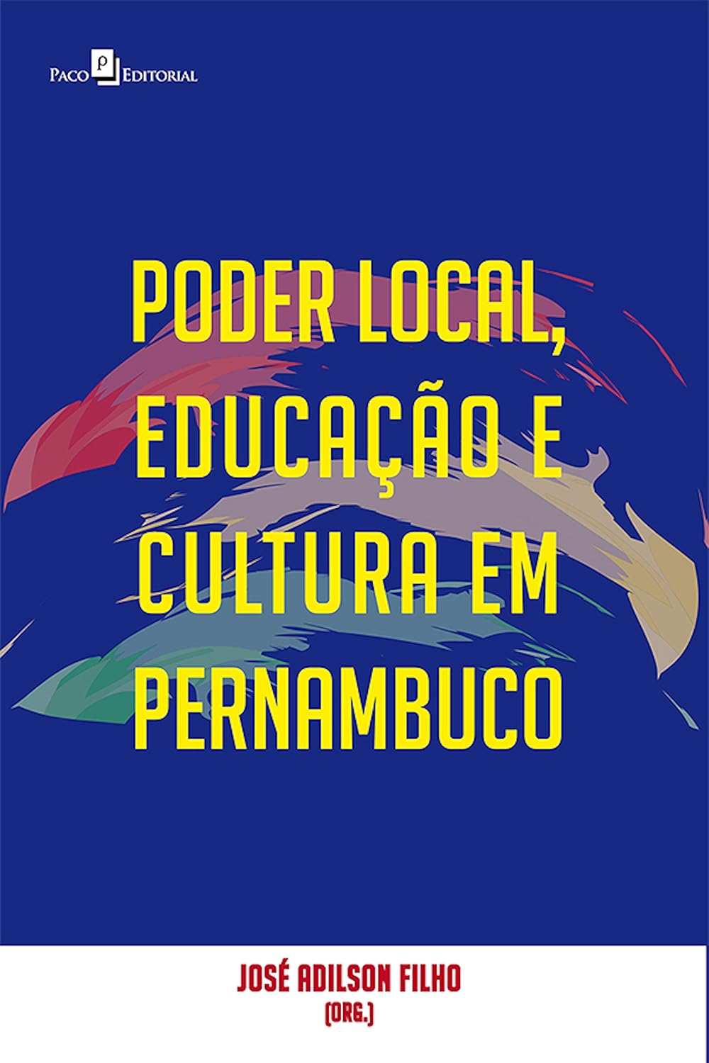 ler totalmente Poder local, educação e cultura em Pernambuco: Olhares transversais