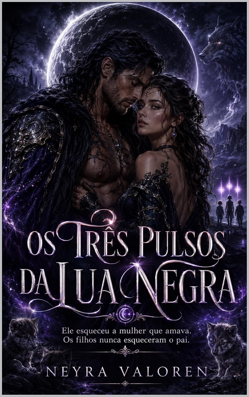 ler totalmente Os Três Pulsos da Lua Negra: Ele esqueceu a mulher que amava. Os filhos nunca esqueceram o pai.