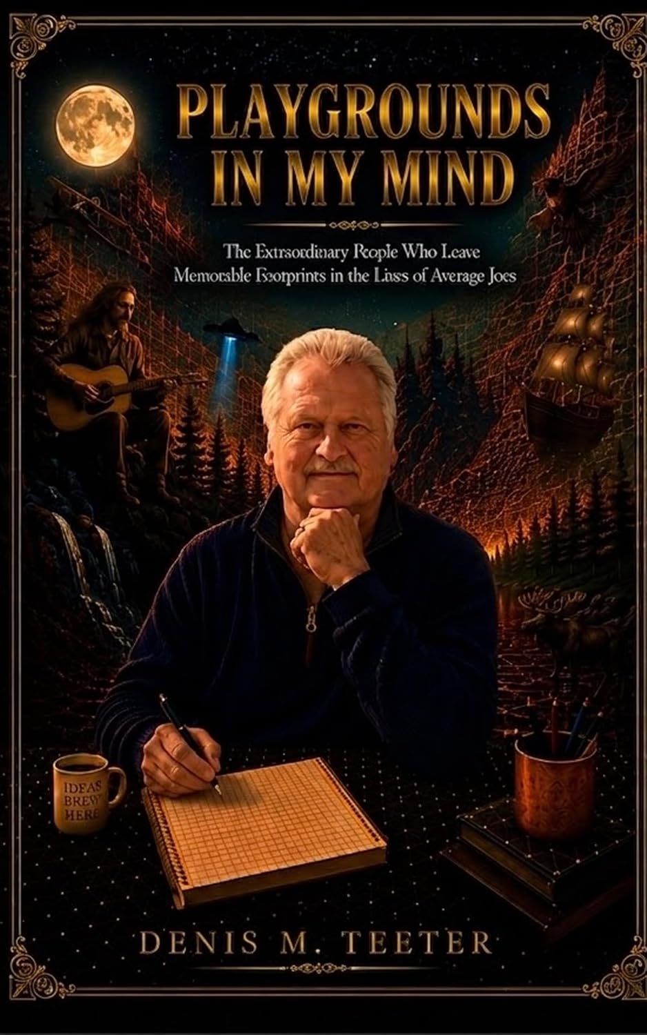 ler totalmente PLAYGROUNDS IN MY MIND: The Extraordinary People Who Leave Memorable Footprints in the Lives of Average Joes (English Edition)