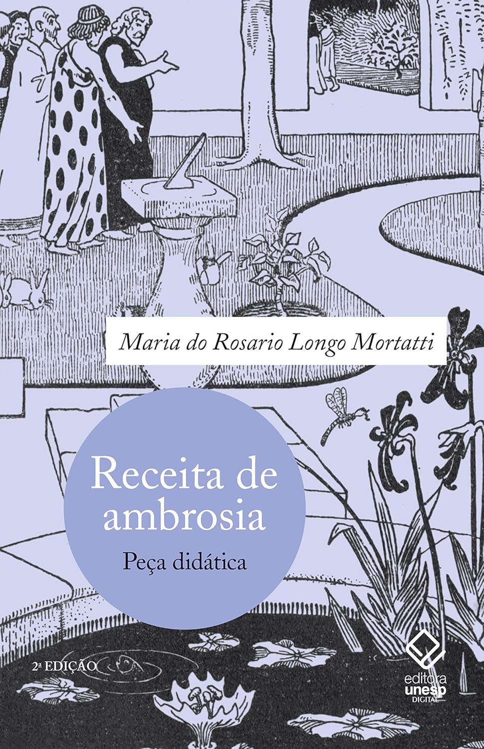 Receita de ambrosia - 2ª edição: Peça didática