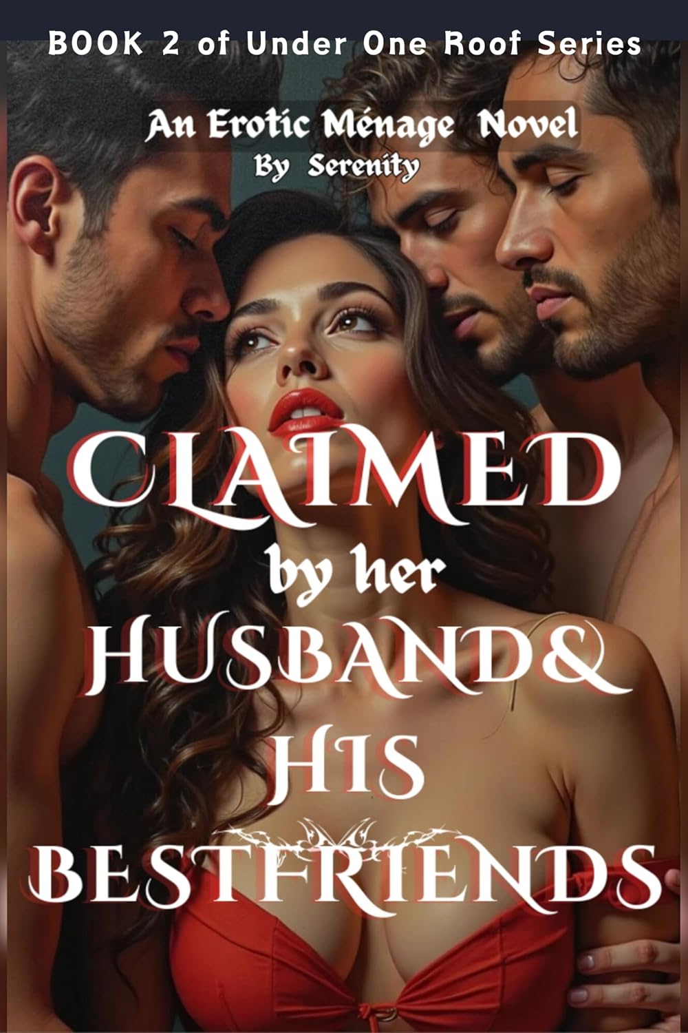 Claimed by her Husband and his Bestfriends: A Reverse Harem Suspense of Forced Proximity Romance (Under One Roof Series Book 2) (English Edition) baixar o livro de graça