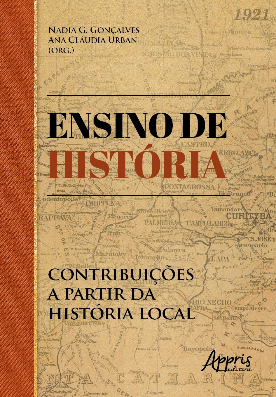 Ensino de História: Contribuições a Partir da História Local