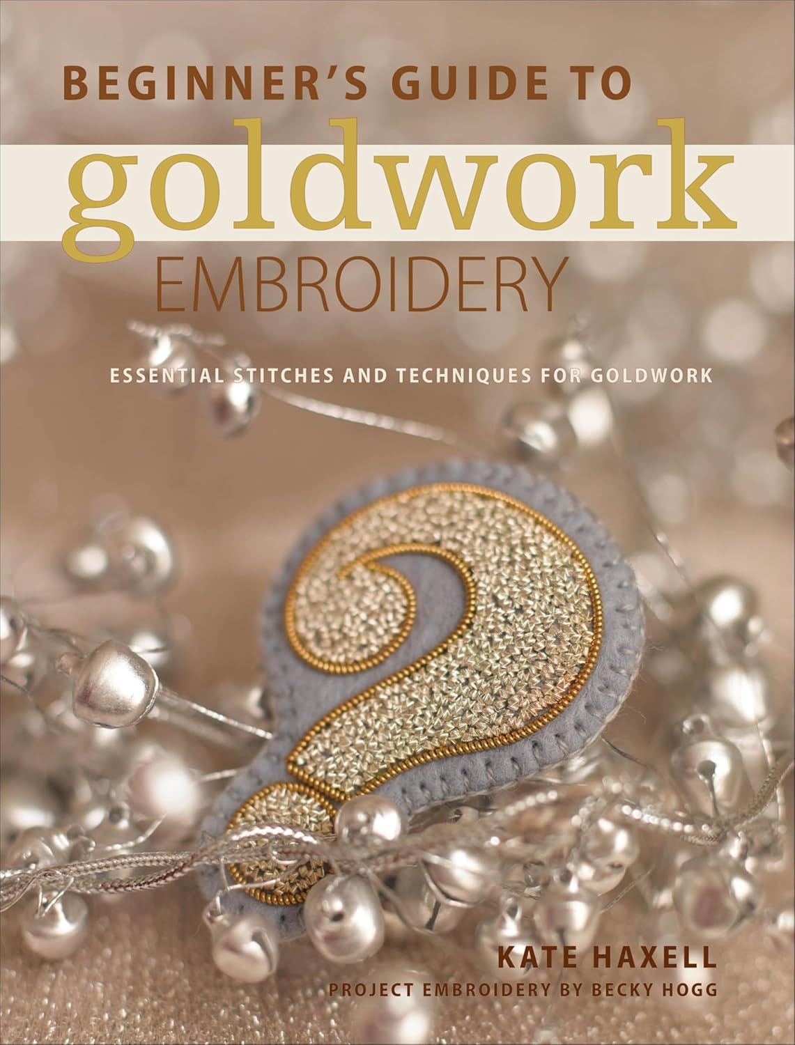 ler totalmente Beginner's Guide to Goldwork Embroidery: Essential Stitches and Techniques for Goldwork (English Edition)