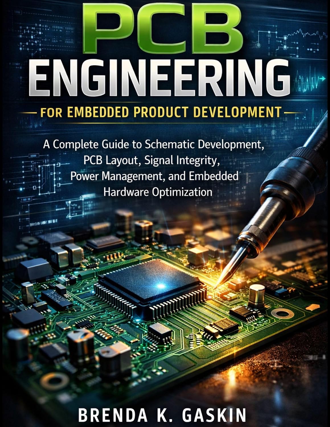 ler totalmente PCB Engineering for Embedded Product Development: A Complete Guide to Schematic Development, PCB Layout, Signal Integrity, Power Management, and Embedded... Engineering Library) (English Edition)