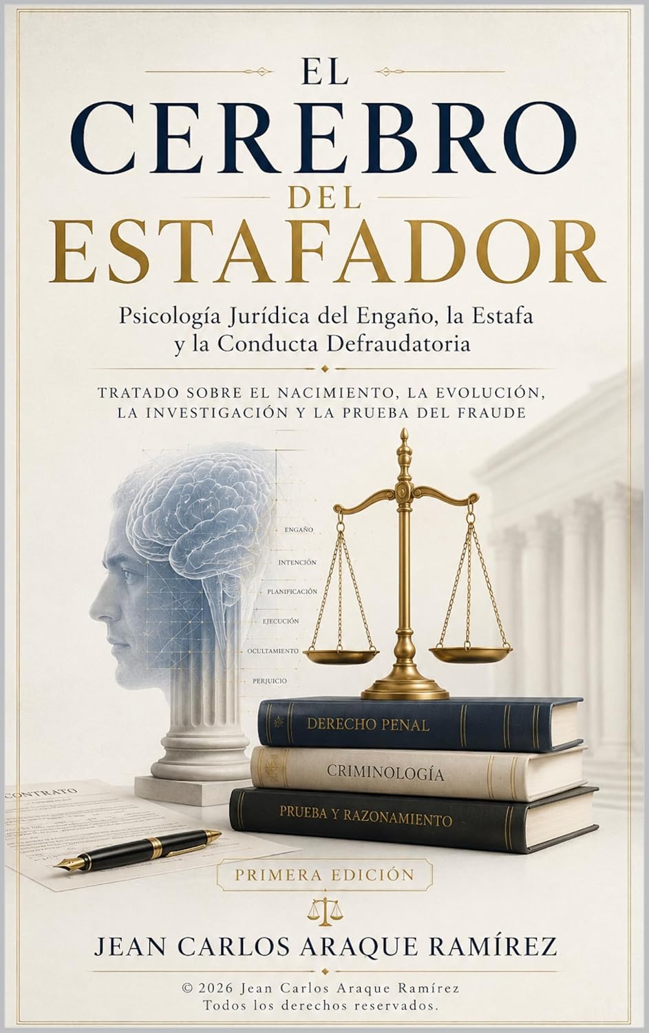 ler totalmente EL CEREBRO DEL ESTAFADOR: Psicología Jurídica del Engaño, la Estafa y la Conducta Defraudatoria Tratado sobre el nacimiento, la evolución, la investigación y la prueba del fraude (Spanish Edition)