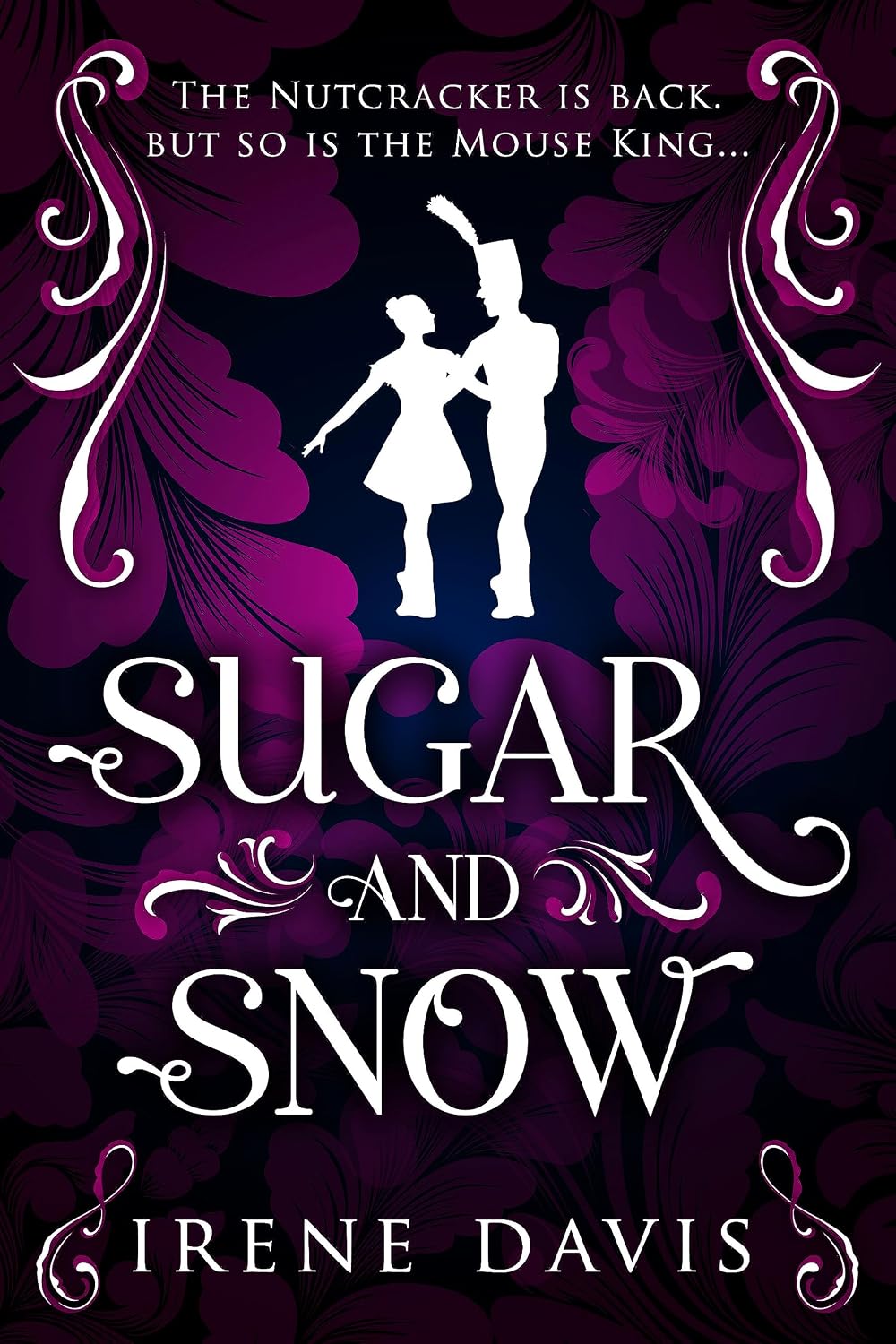 Sugar and Snow: A Nutcracker Continuation (Marie and the Mouse King Book 1) (English Edition) baixar livro de graça