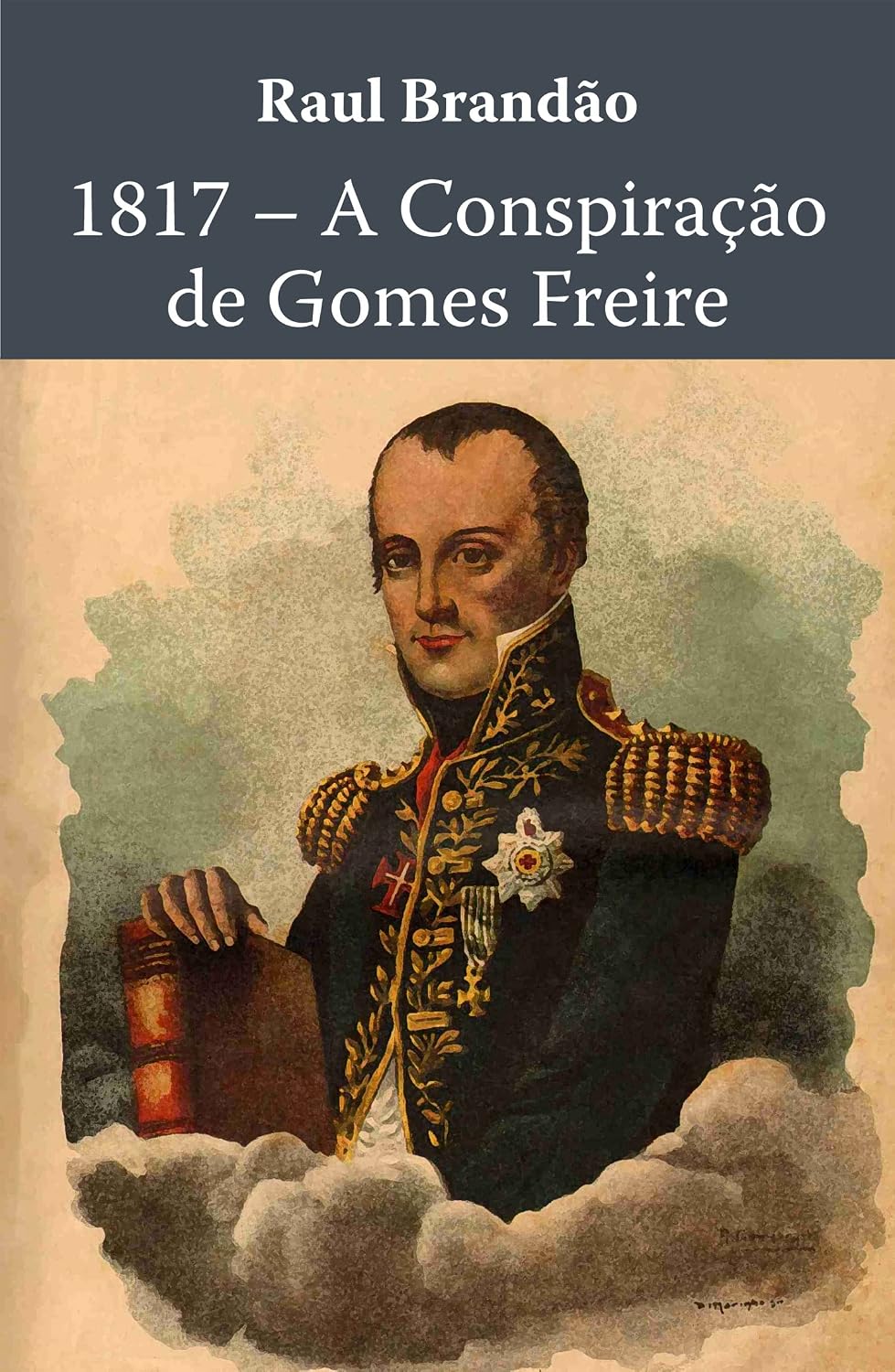 capítulo por capítulo baixar 1817 – A Conspiração de Gomes Freire