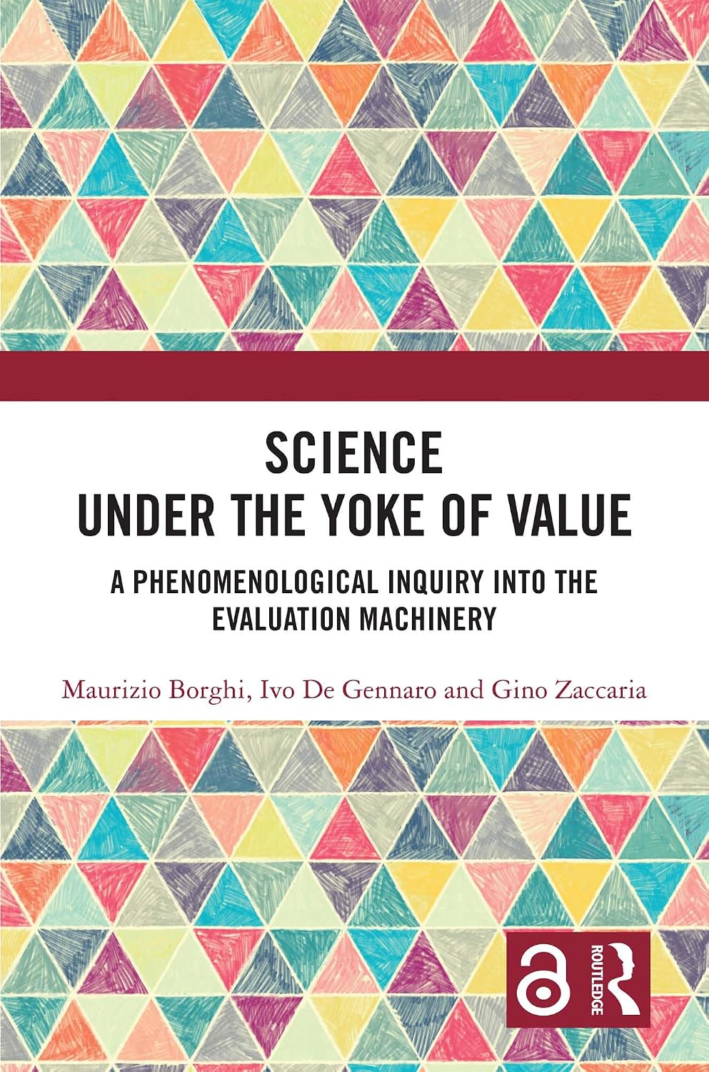 Science Under the Yoke of Value: A Phenomenological Inquiry into the Evaluation Machinery (English Edition) baixar o livro de graça