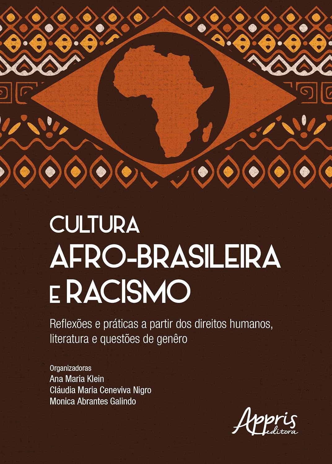 ler totalmente Cultura afro-brasileira e racismo: reflexões e práticas a partir dos direitos humanos, literatura e questões de gênero