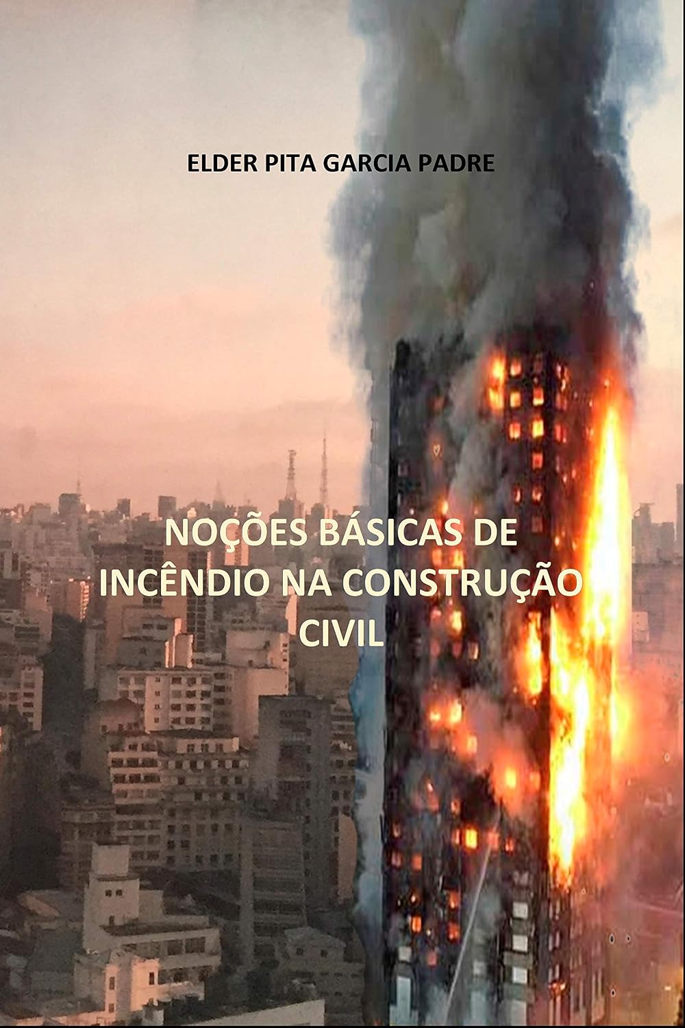 capítulo por capítulo baixar Noções Básicas de Incêndio na Construção Civil