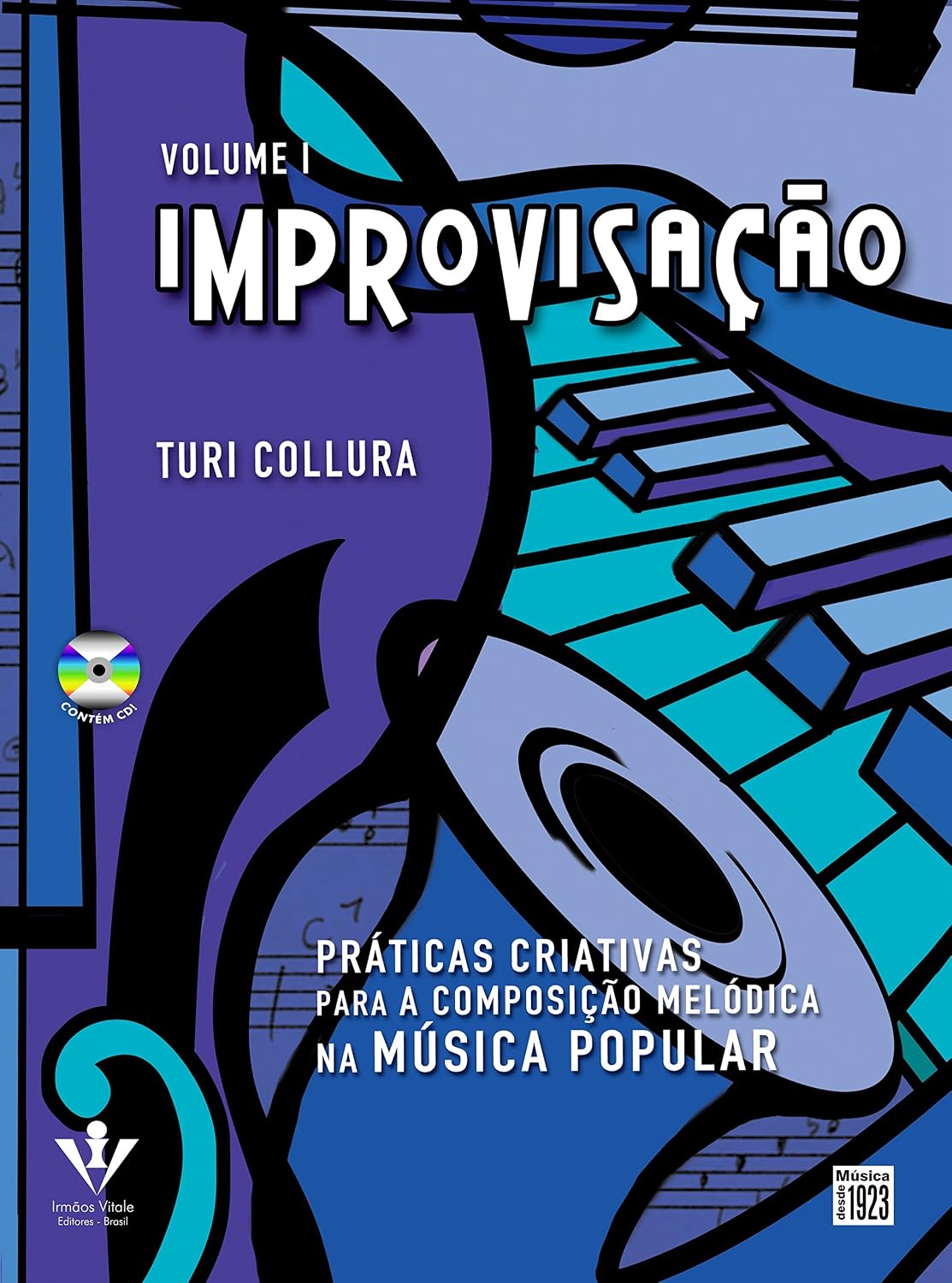 Improvisação - Volume I: Práticas criativas para composição melódica baixar livro de graça
