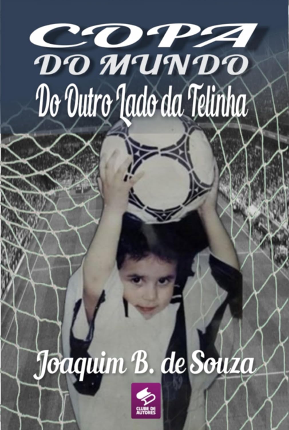 ler totalmente Copa Do Mundo Do Outro Lado Da Telinha