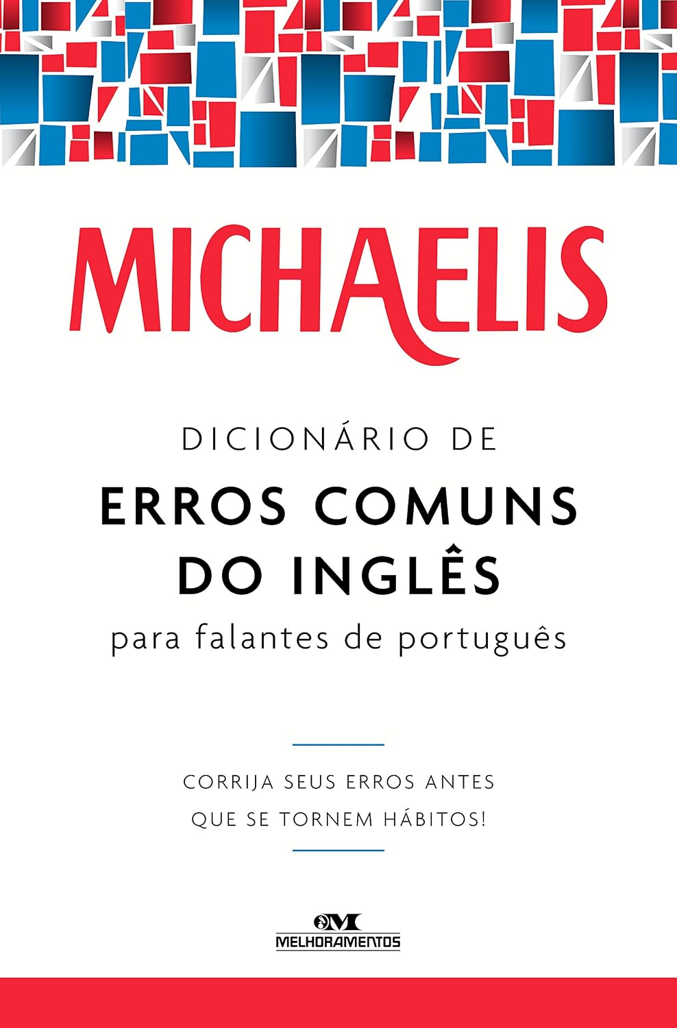 Dicionário de erros comuns do inglês para falantes de português (Michaelis) baixar livro de graça