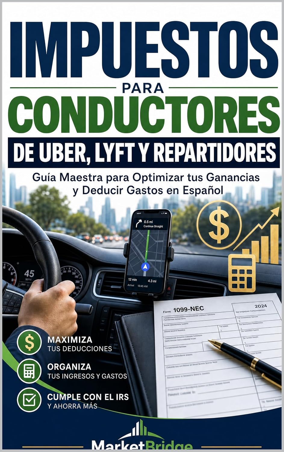 Impuestos para Conductores de Uber, Lyft y Repartidores: Guia Maestra para Optimizar tus Ganancias y deducir gastos en Español (Spanish Edition) baixar livro de graça