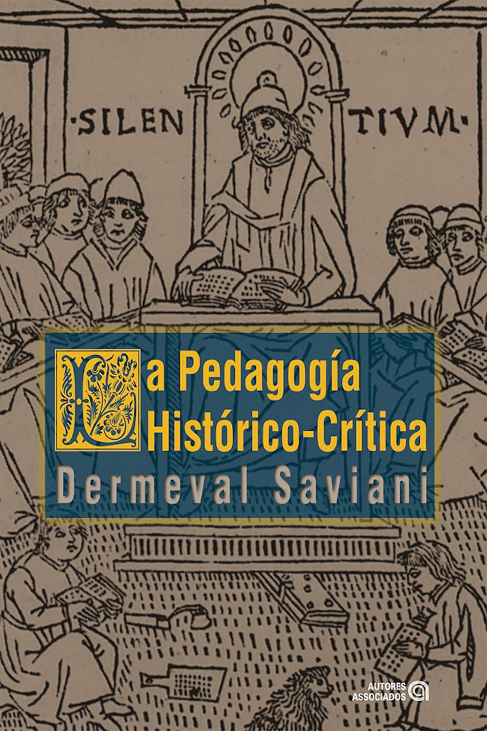 capítulo por capítulo baixar La pedagogía histórico-crítica: Primeras aproximaciones