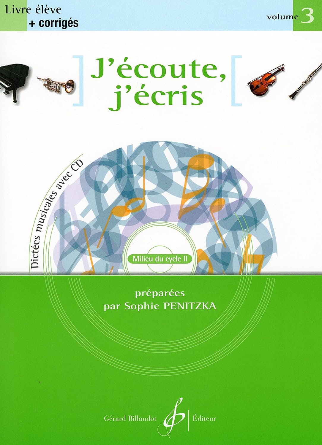 ler totalmente J'ECOUTE, J'ECRIS VOLUME 3 (FORMATION DE L'OREILLE)