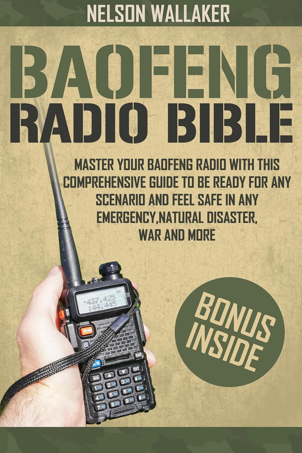 ler totalmente BAOFENG RADIO BIBLE: Master Your Baofeng Radio With This Comprehensive Guide To Be Ready For Any Scenario And Feel Safe In Any Emergency, Natural Disaster, War And More (English Edition)
