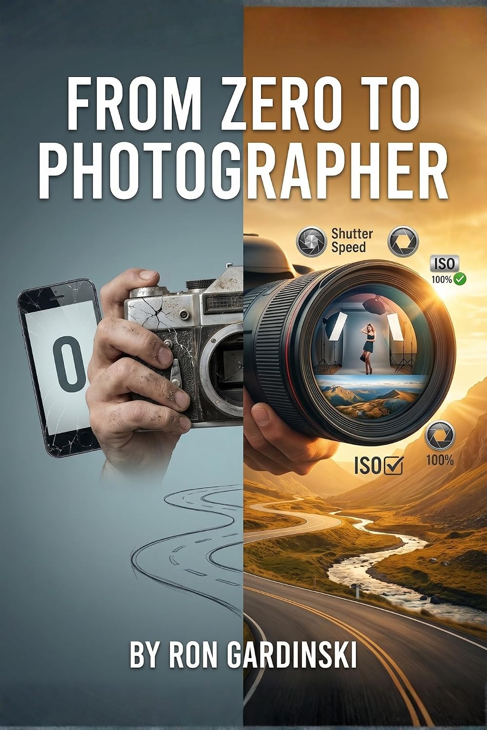 From Zero to Photographer: Mastering Your Camera, Editing Like a Pro, and Building a Profitable Photography Business (From Zero to Creator Book 16) (English Edition) baixar o livro de graça