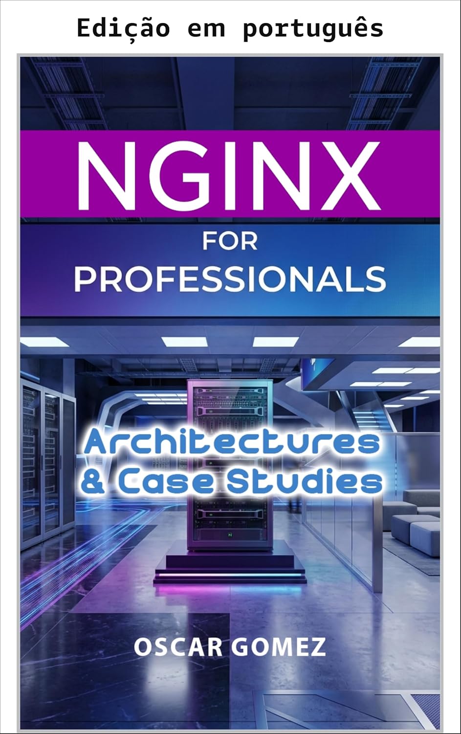 NGINX para profissionais (NGINX: De leigo a profissional Livro 5) baixar livro de graça