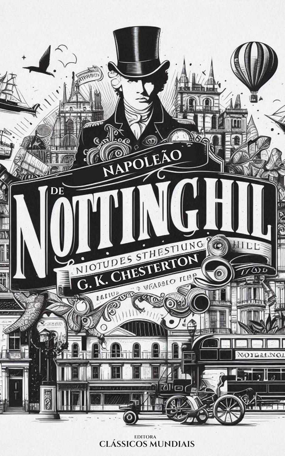 ler totalmente O Napoleão de Notting Hill - G. K. Chesterton