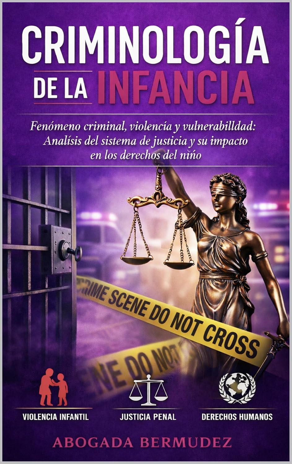 capítulo por capítulo baixar CRIMINOLOGÍA DE LA INFANCIA: Fenómeno criminal, violencia y vulnerabilidad: análisis del sistema de justicia y su impacto en los derechos del niño (Spanish Edition)