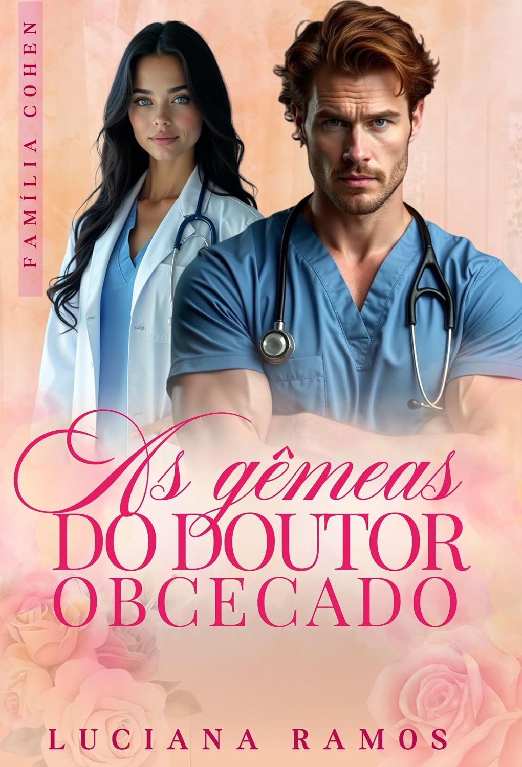 As gêmeas do doutor obcecado: Família Cohen (livro 4) baixar o livro de graça